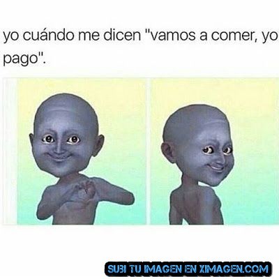 yo-cuando-dicen-vamos-a-comer.jpg