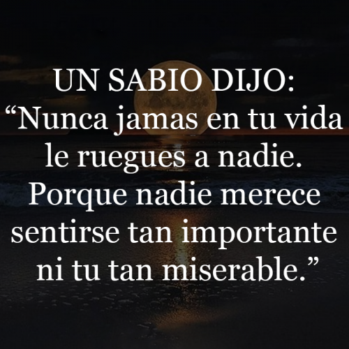 nunca-le-ruegues-a-nadie.png