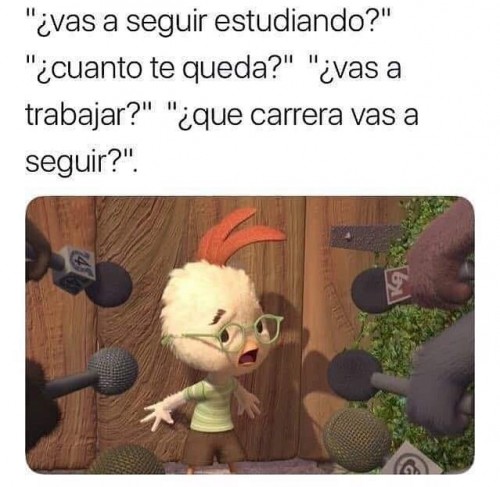 vas-a-seguir-estudiando-cuanto-te-queda-vas-a-trabajar-que-carrera-vas-a-seguir.jpg